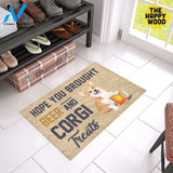 Hope You Bought Beer And Corgi Treats Doormat