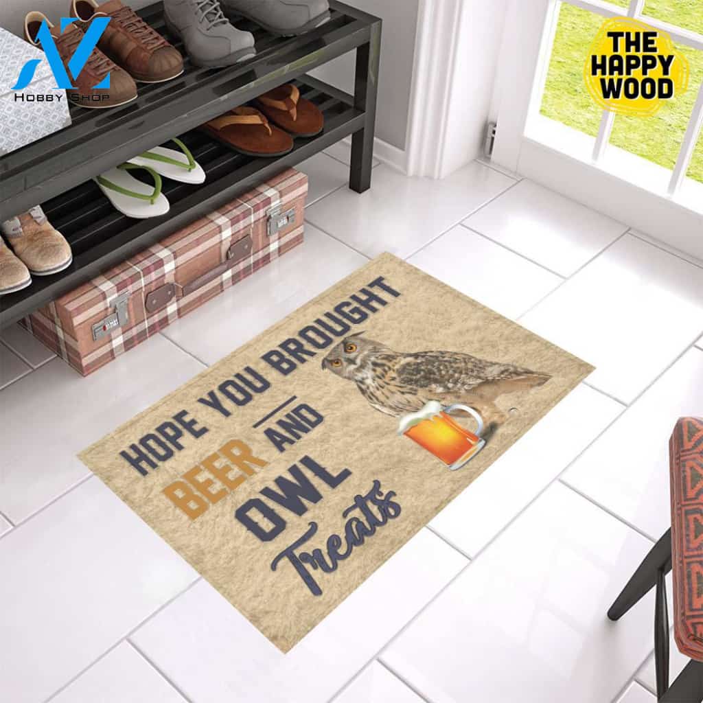 Hope You Bought Beer And Owl Treats Doormat