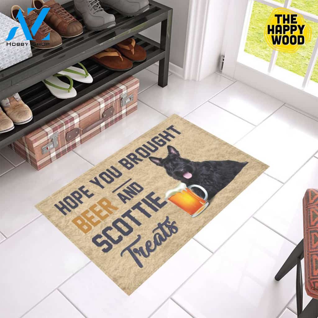 Hope You Bought Beer And Scottie Treats Doormat