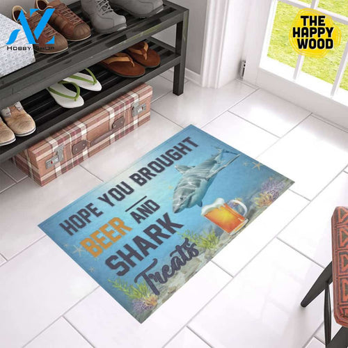 Hope You Bought Beer And Shark Treats Doormat