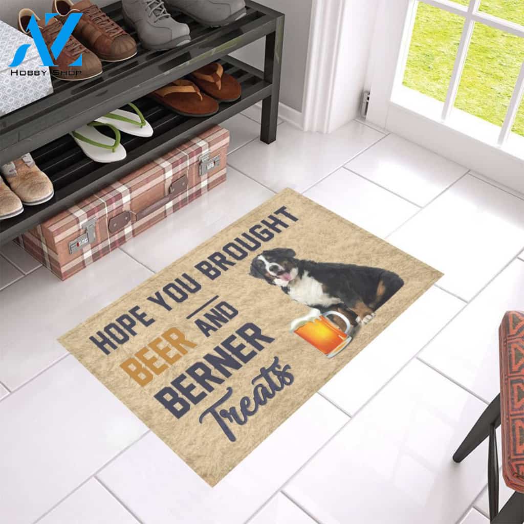 Hope You Brought Beer And Berner Treats Doormat Welcome Mat Housewarming Gift Home Decor Funny Doormat Best Gift Idea For Family Birthday Gift