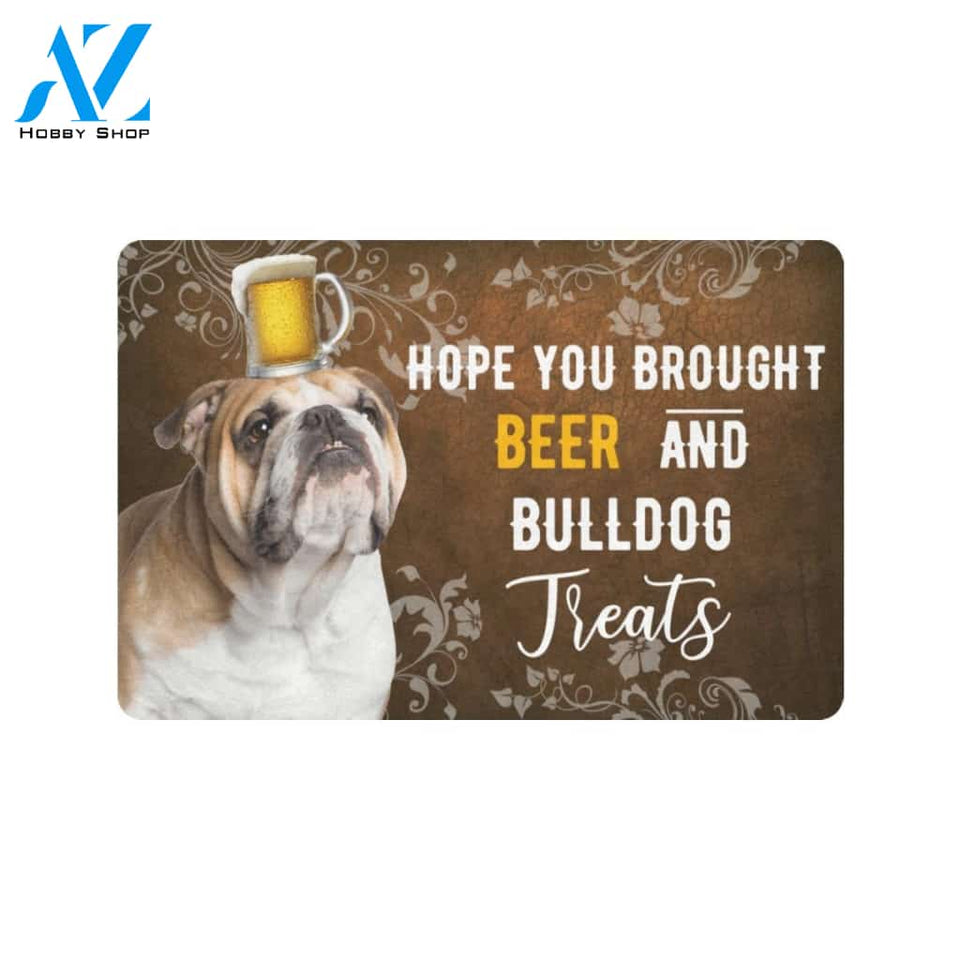 Hope You Brought Beer And Bulldogs Treats Doormat Welcome Mat Housewarming Gift Home Decor Funny Doormat Best Gift Idea For Family