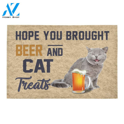 Hope You Brought Beer And Cat 03 Treats Doormat Welcome Mat Housewarming Gift Home Decor Funny Doormat Best Gift Idea For Family Birthday Gift