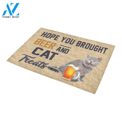 Hope You Brought Beer And Cat Treats Printed Doormat Home Decor