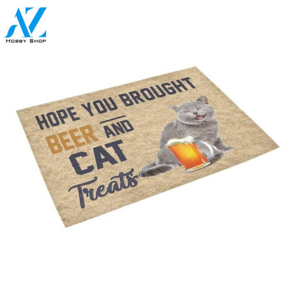 Hope You Brought Beer And Cat Treats Printed Doormat Home Decor