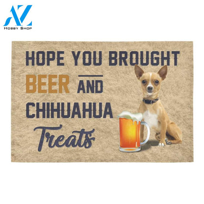 Hope You Brought Beer And Chihuahua Treats Doormat Welcome Mat Housewarming Gift Home Decor Funny Doormat Best Gift Idea For Family Birthday Gift