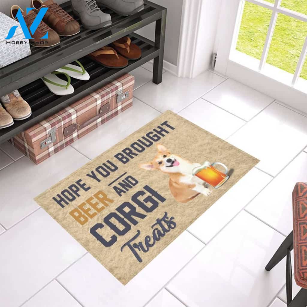 Hope You Brought Beer And Corgi Treats Printed Doormat Home Decor