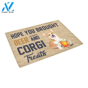 Hope You Brought Beer And Corgi Treats Printed Doormat Home Decor