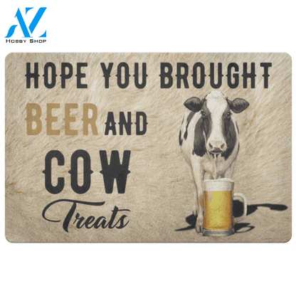 Hope You Brought Beer And Cow Treats Doormat – Rug Doormat