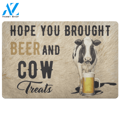 Hope You Brought Beer And Cow Treats Doormat – Rug Doormat