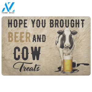 Hope You Brought Beer And Cow Treats Doormat – Rug Doormat