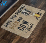 Hope You Brought Beer And Cow Treats Funny Indoor And Outdoor Doormat Warm House Gift Welcome Mat Birthday Gift For Cow And Beer Lovers