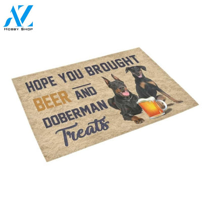 Hope You Brought Beer And Doberman Printed Doormat Home Decor