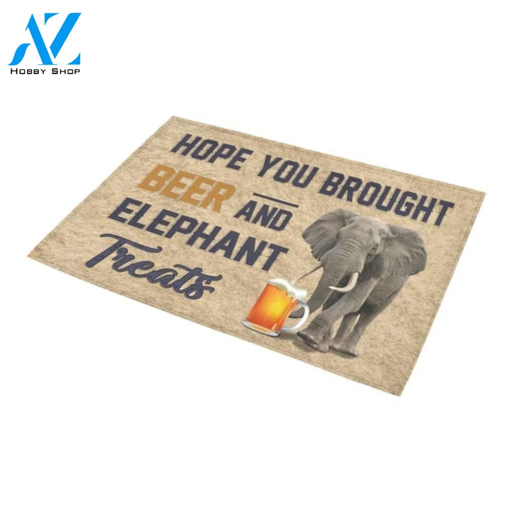 Hope You Brought Beer And Elephant Treats Printed Doormat Home Decor