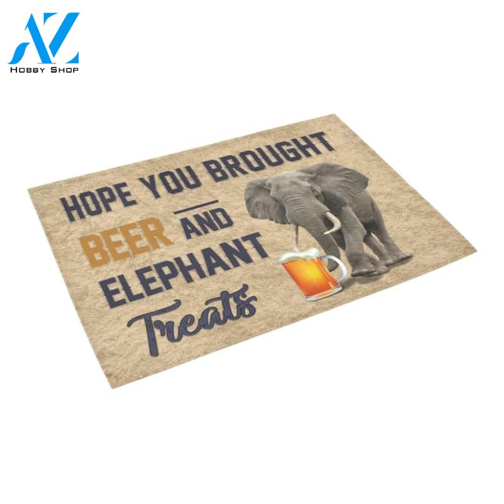 Hope You Brought Beer And Elephant Treats Printed Doormat Home Decor