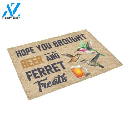 Hope You Brought Beer And Ferret Printed Doormat Home Decor Gift For Dog Lovers