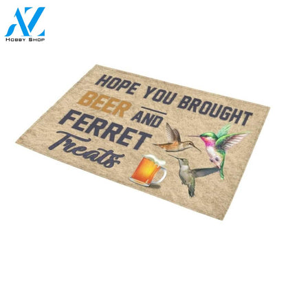 Hope You Brought Beer And Ferret Printed Doormat Home Decor Gift For Dog Lovers
