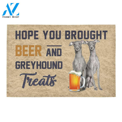 Hope You Brought Beer And Greyhound Treats Doormat Welcome Mat Housewarming Gift Home Decor Funny Doormat Best Gift Idea For Family Birthday Gift