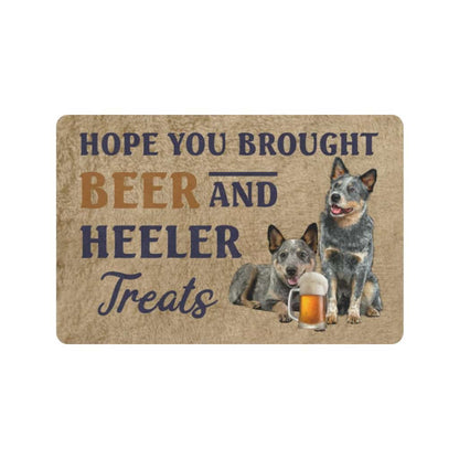 Hope You Brought Beer And Heeler Rubber Lover Doormat Welcome Mat