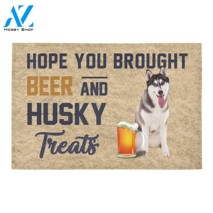 Hope You Brought Beer And Husky Printed Doormat Home Decor