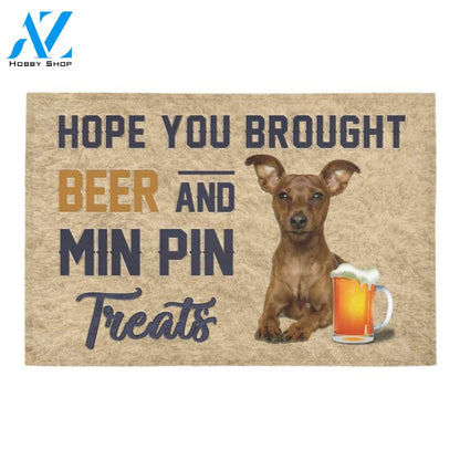 Hope You Brought Beer And Min Pin Printed Doormat Home Decor