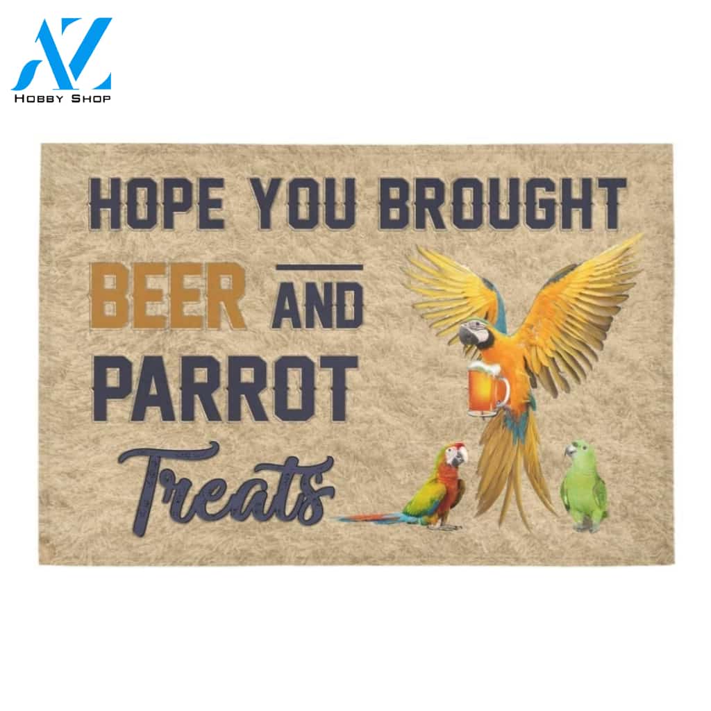 Hope You Brought Beer And Parrot Printed Doormat Home Decor