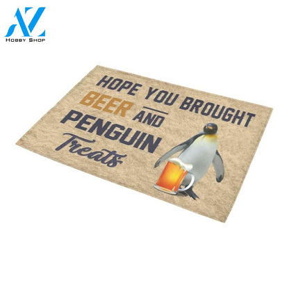 Hope You Brought Beer And Penguin Treats Printed Doormat Home Decor