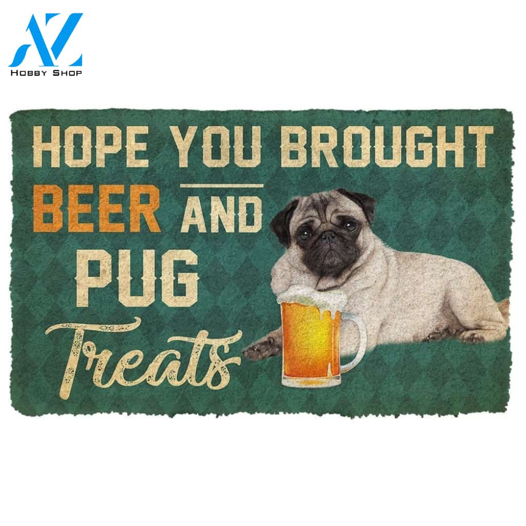 Gearhumans Gearhuman 3D Hope You Brought Beer And Pug Treats Doormat