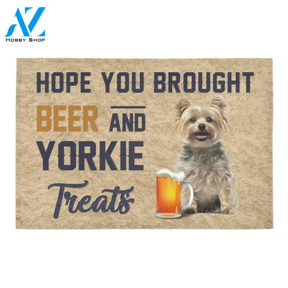 Hope You Brought Beer And Yorkie Treats Doormat Welcome Mat Housewarming Gift Home Decor Funny Doormat Best Gift Idea For Family Birthday Gift