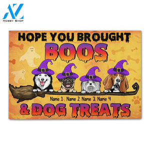 Personalized Gifts Ideas For Dog Lovers, Hope You Brought Boos & Dog Treats - Custom Doormat