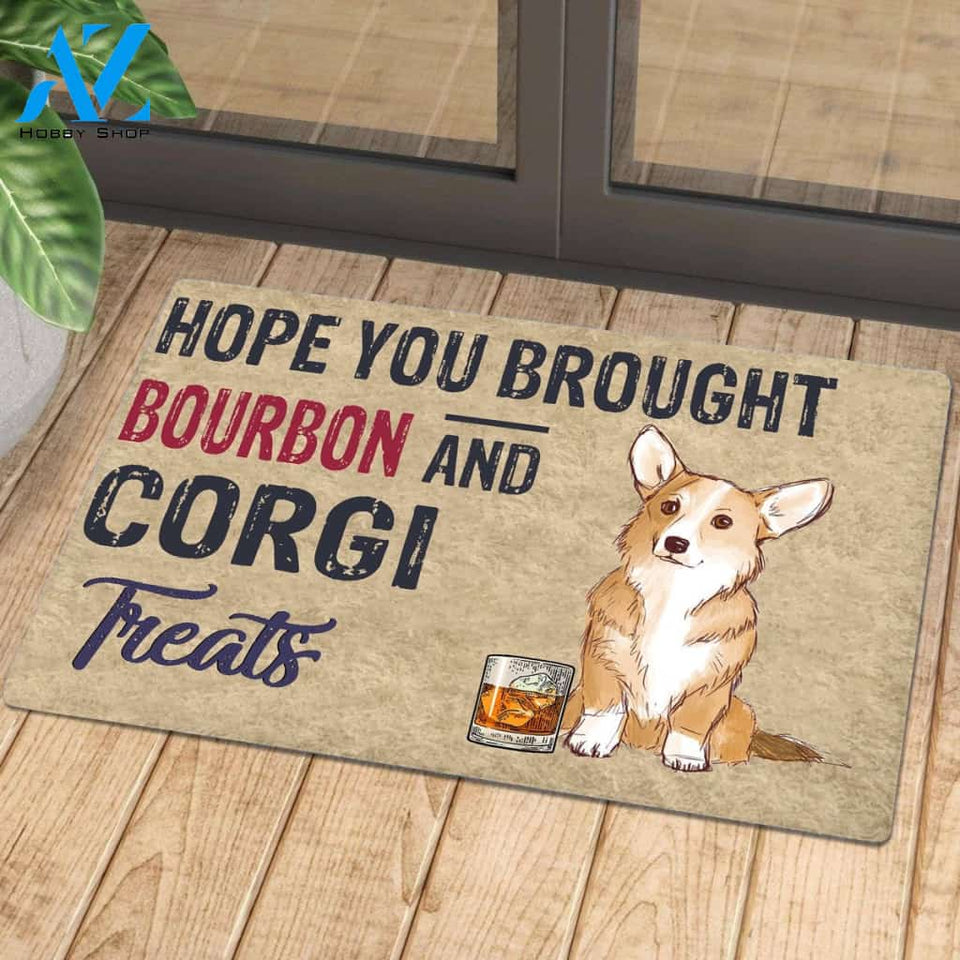 Hope You Brought Bourbon And Corgi Treats | Welcome Mat | House Warming Gift
