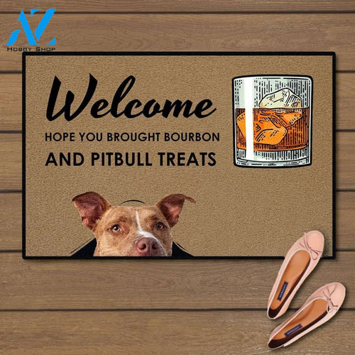Hope You Brought Bourbon And Pitbull Treats Doormat | Colorful | Size 8x27'' 24x36''
