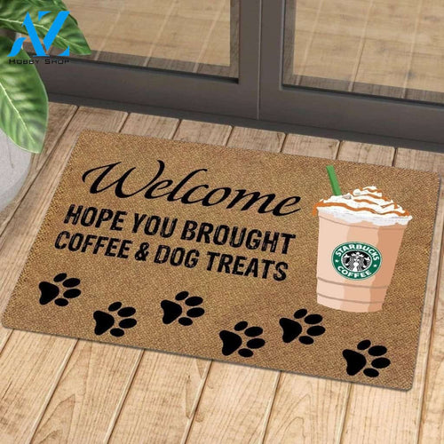 Hope You Brought Coffee And Dog Treats Printed Doormat Home Decor