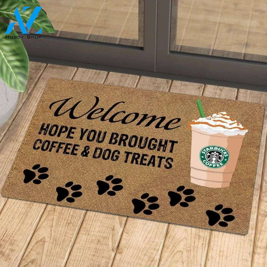 Hope You Brought Coffee And Dog Treats Printed Doormat Home Decor