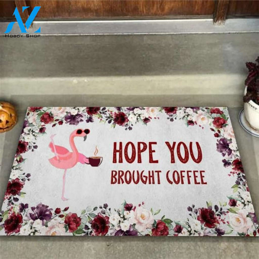 Hope You Brought Coffee Flamingo Doormat | Welcome Mat | House Warming Gift