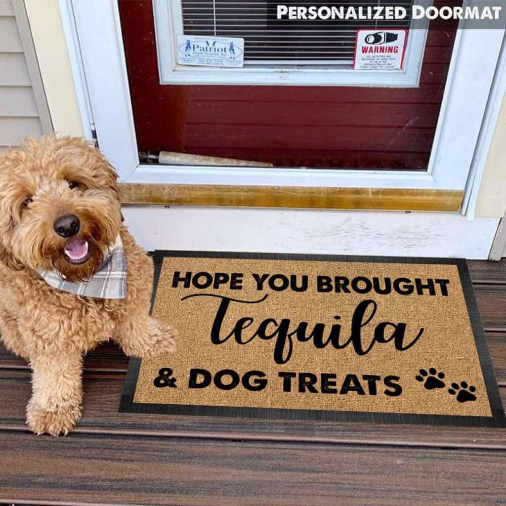 Hope You Brought Dog Treats Doormat, Dog Lover Gift
