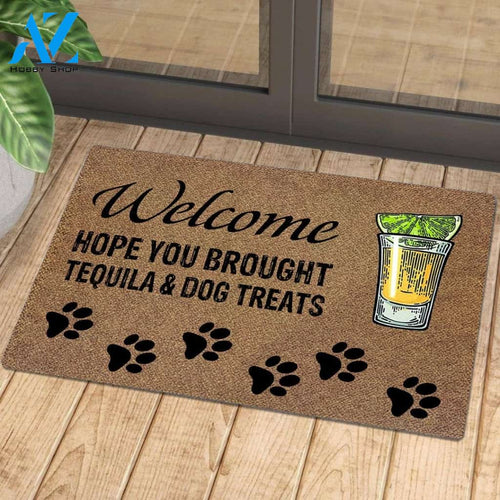 Hope You Brought Tequila And Dog Treats - Doormat | Welcome Mat | House Warming Gift