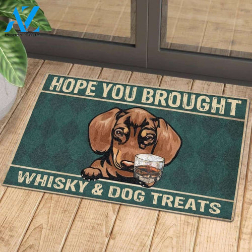 HOPE YOU BROUGHT WHISKY AND DOG TREATS DOORMAT | Welcome Mat | House Warming Gift