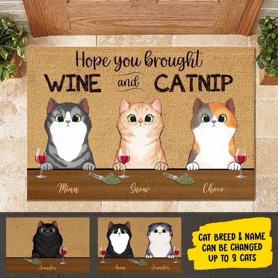 Hope You Brought Wine And Catnip - Funny Personalized Cat Doormat Door