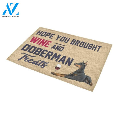 Hope You Brought Wine And Doberman Printed Doormat Home Decor