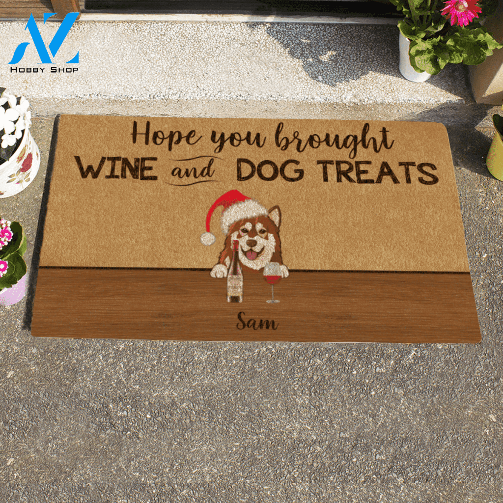 Hope You Brought Wine And Dog Treats Printed Doormat Home Decor
