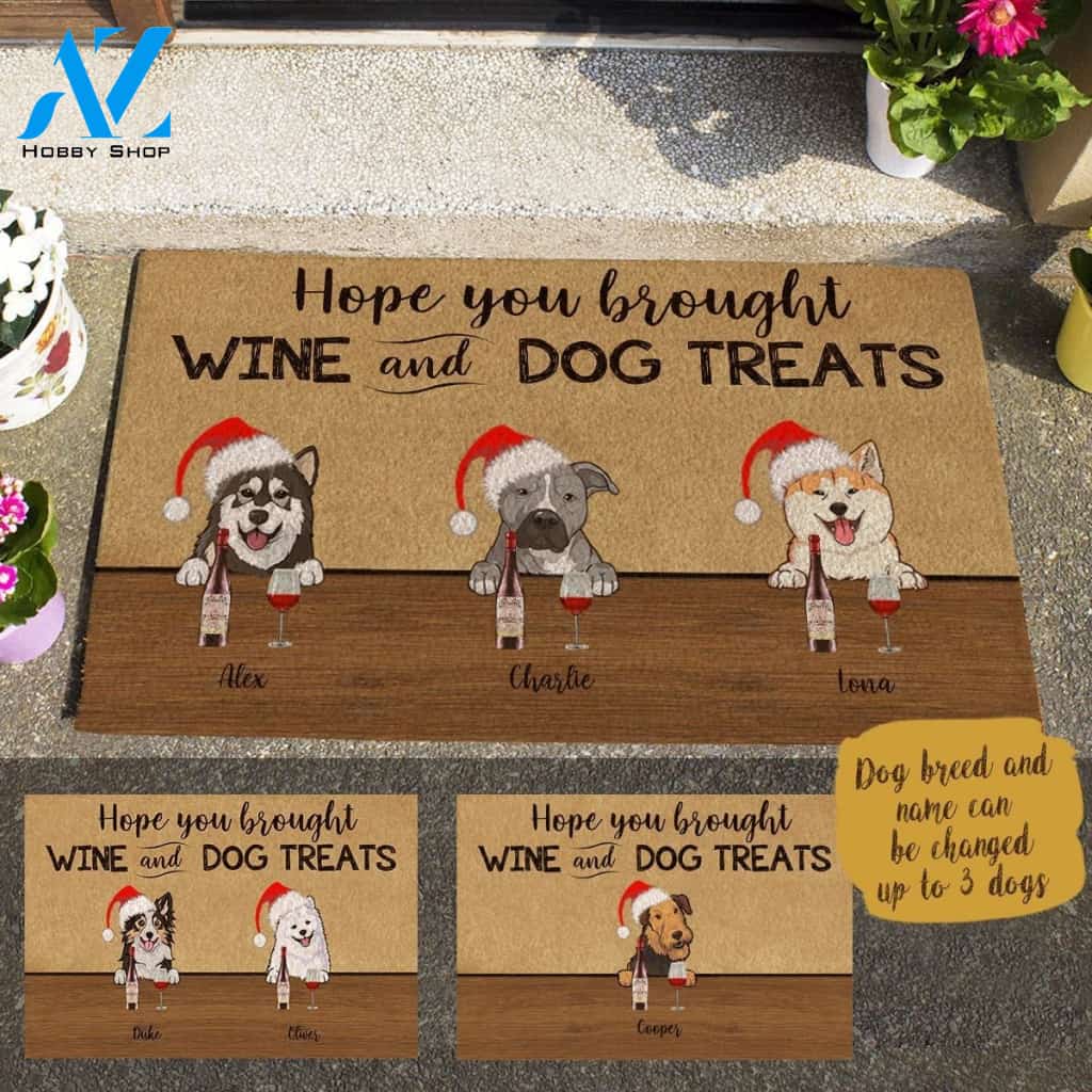 Hope You Brought Wine And Dog Treats Printed Doormat Home Decor