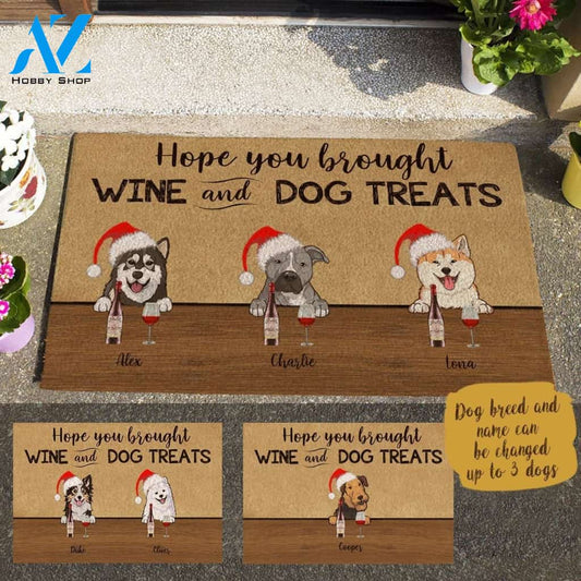 Hope You Brought Wine And Dog Treats Printed Doormat Home Decor