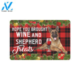 Hope You Brought Wine and German Shepherd Treats Doormat Gift For German Shepherd Dog lovers Gift For Friend & Family Home Decor Warm House Gift Welcome Mat