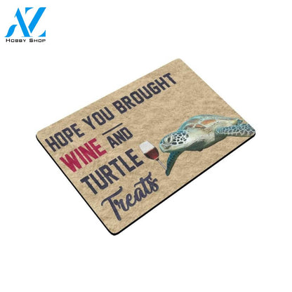 Hope You Brought Wine And Turtle Printed Doormat Home Decor