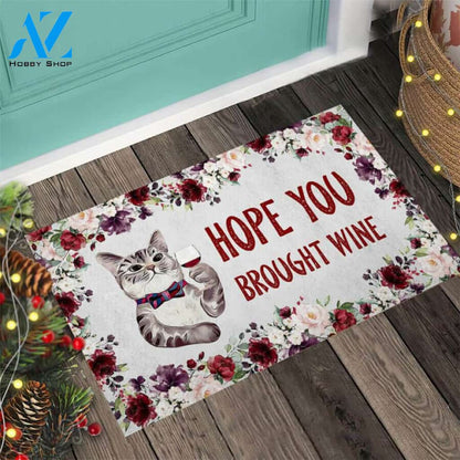 Hope You Brought Wine – Cat Easy Clean Welcome DoorMat | Felt And Rubber | 40x60 cm | 45x75 cm | 60x90 cm | Colorful | DO1097
