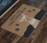 Hope You Like Chihuahuas Doormat | Welcome Mat | House Warming Gift