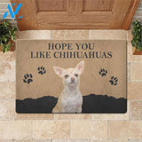 Hope You Like Chihuahuas Doormat | Welcome Mat | House Warming Gift