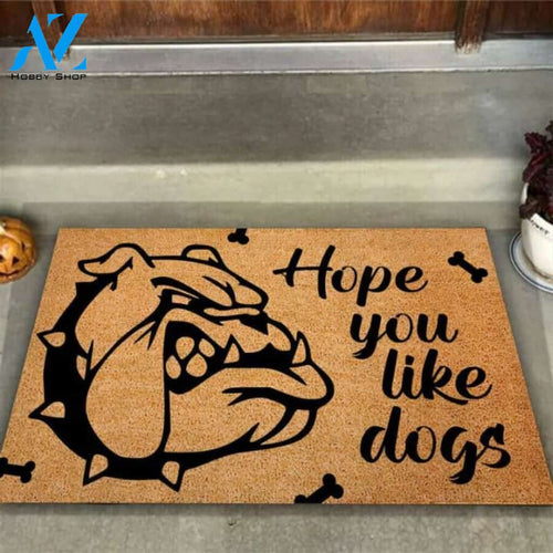 Hope You Like Dogs Bulldog Coir Pattern Print Doormat | Welcome Mat | House Warming Gift