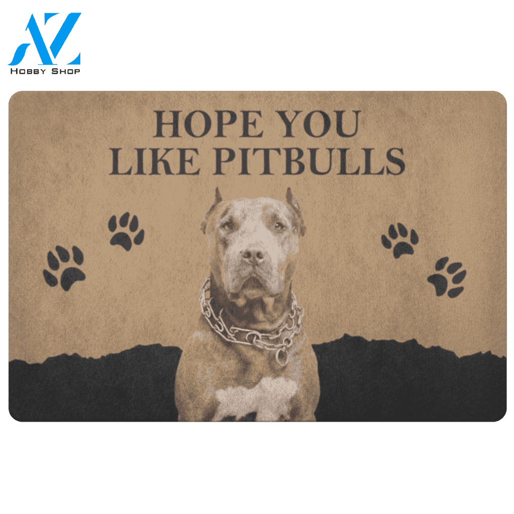 Hope You Like Pitbulls Doormat | Welcome Mat | House Warming Gift